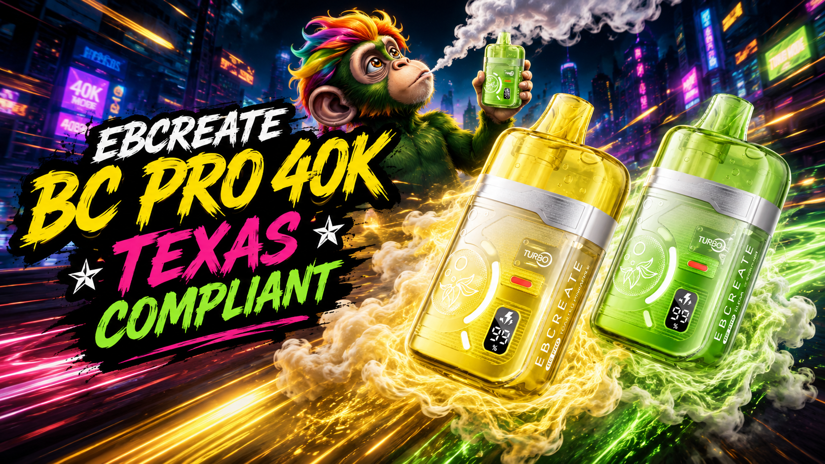 Yellow and green EBCREATE BC PRO 40K vape devices with digital screens in a neon city backdrop